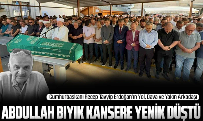 Abdullah Bıyık Kansere Yenik Düştü!