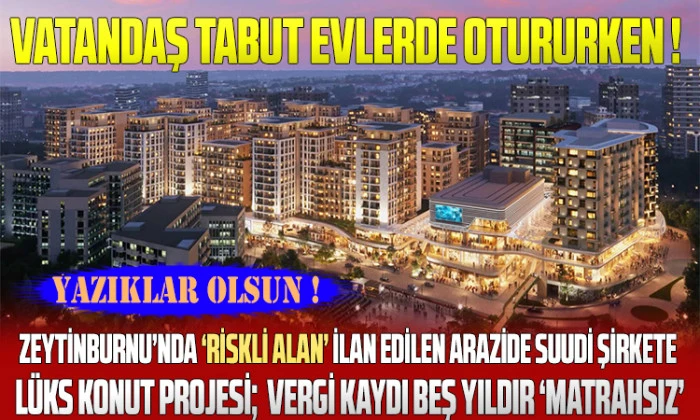 Arapların Lüks Konutlarına Matrahsız Kıyak !