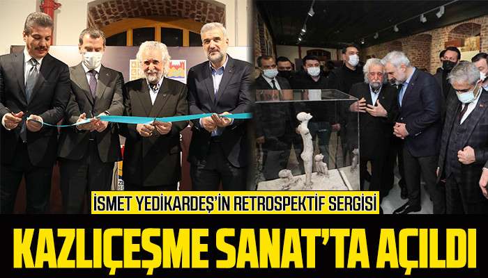 İ̇smet Yedikardeş’in Retrospektif Sergisi Kazlıçeşme Sanat’ta Açıldı