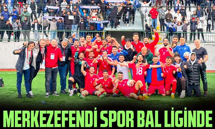 Merkezefendi Spor BAL Liginde