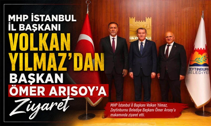 MHP İstanbul İl Başkanı Volkan Yılmaz'dan Başkan &Ouml;mer Arısoy'a ziyaret