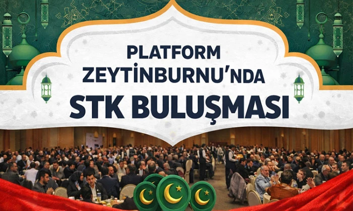 Platform Zeytinburnu&rsquo;nda STK Buluşması: Birlik Sofrasında Dayanışma Mesajı