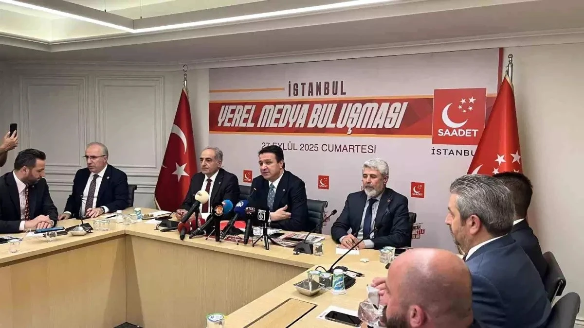 Saadet Partisi&rsquo;nden Yerel Medya Buluşması