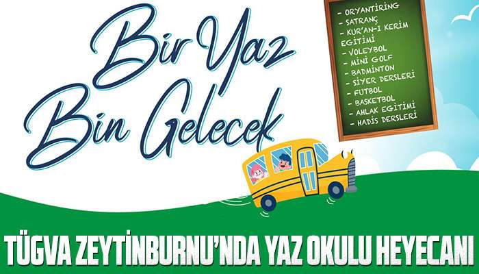 TÜGVA Zeytinburnu’nda yaz okulu heyecanı