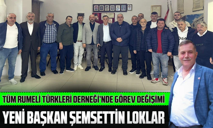 Tüm Rumeli Türkleri Derneği’nin Başkanı Şemsettin Loklar 