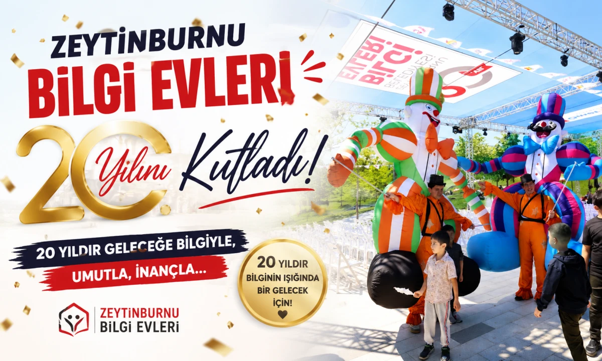 Zeytinburnu Bilgi Evleri 20. Yaşını Kutladı!