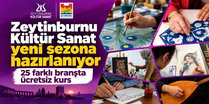 Zeytinburnu K&uuml;lt&uuml;r Sanat yeni sezona hazırlanıyor: 25 farklı branşta &uuml;cretsiz kurs