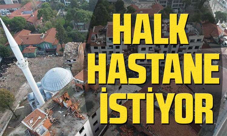 Zeytinburnu'nda Halk Hastane İstiyor
