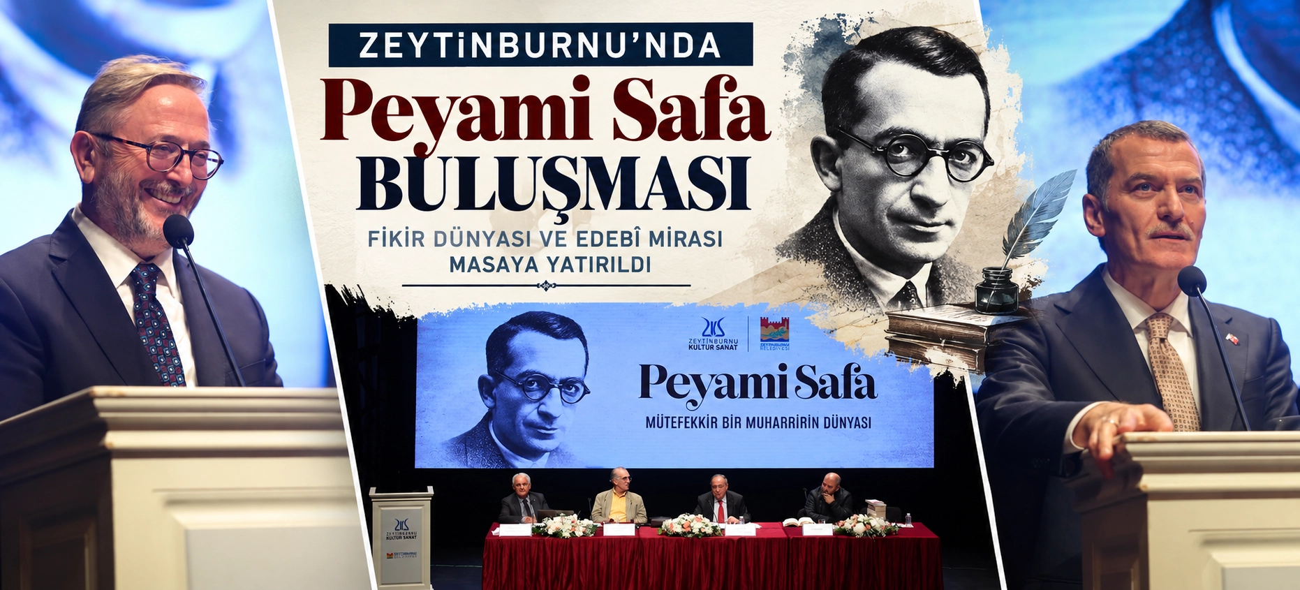 ZEYTİNBURNU&rsquo;NDA PEYAMİ SAFA BULUŞMASI: FİKİR D&Uuml;NYASI VE EDEB&Icirc; MİRASI MASAYA YATIRILDI