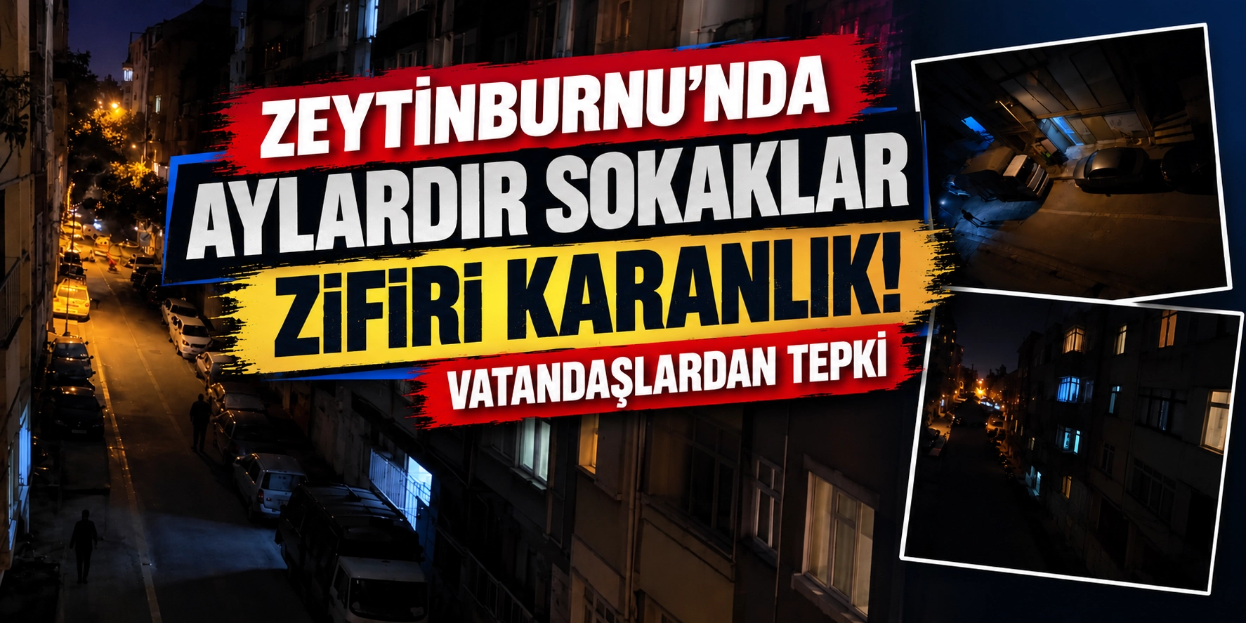 ZEYTİNBURNU&rsquo;NDA SOKAKLAR AYLARDIR KARANLIK! VATANDAŞLAR &Ccedil;&Ouml;Z&Uuml;M BEKLİYOR