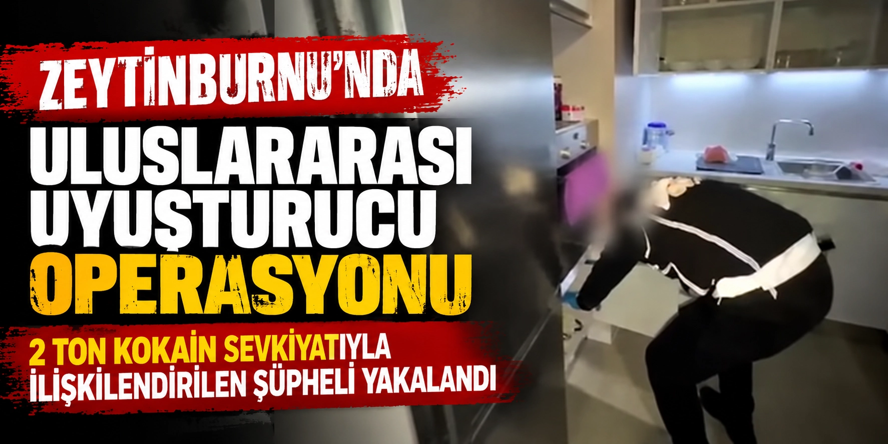 Zeytinburnu&rsquo;nda Uluslararası Uyuşturucu Operasyonu: 2 Ton Kokain Sevkiyatıyla İlişkilendirilen Ş&uuml;pheli Yakalandı