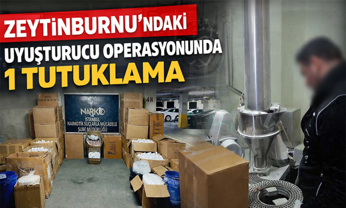 Zeytinburnu&rsquo;nda Uyuşturucu Operasyonu: 1 Tutuklama